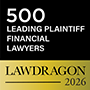 500 Leading Plaintiff Financial Lawyers Lawdragon 2026